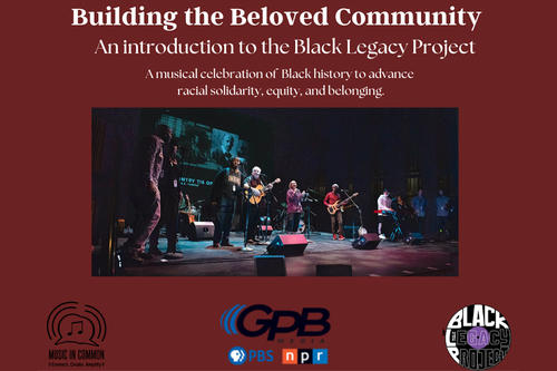       Building the Beloved Community: An Introduction to the Black Legacy Project
  