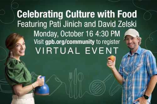       Celebrating Culture with Food: A Virtual Event with Pati Jinich and David Zelski
  