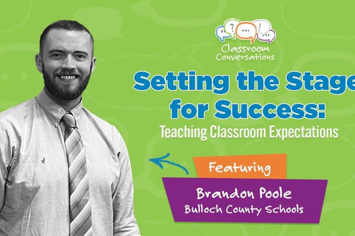 Brandon Poole in Classroom Conversation's Setting The Stage For Success