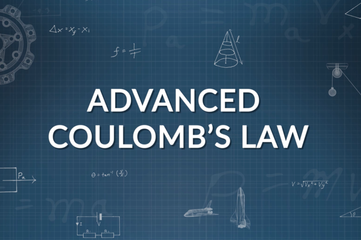 We dive deeper into Coulomb's Law with an advanced look at charges.