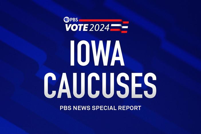 Iowa Caucuses - PBS News Special Report
