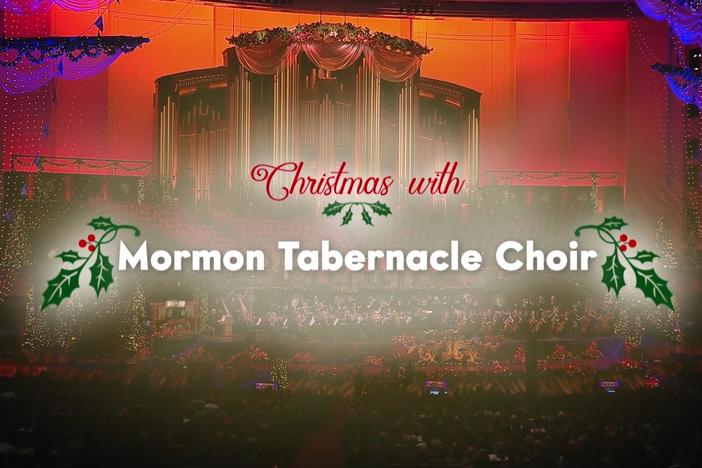 Celebrate a star-studded Christmas with the Mormon Tabernacle Choir.