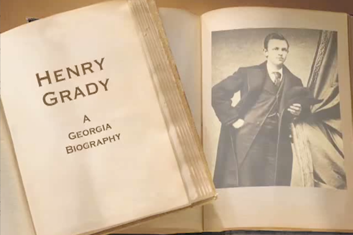 Henry Woodfin Grady was known as the “The Spokesman of the New South.”