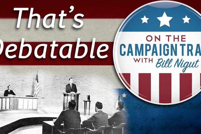 What is a debate? Bill Nigut explains the importance of debates in the political process