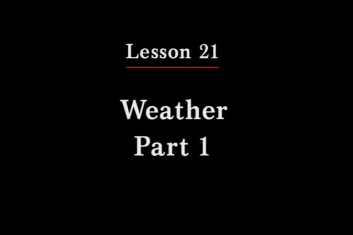 JPN II, Lesson 21. The topics covered are weather and letter writing.