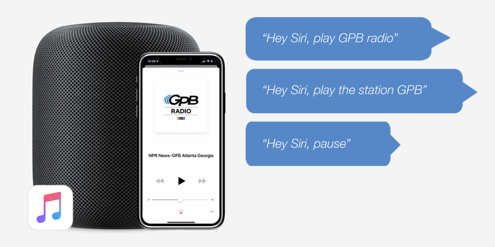 Hey Siri, play GPB radio. Hey Siri, play the station GPB. Hey Siri, pause.