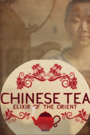 Chinese Tea: Elixer of the Orient: show-poster2x3
