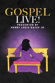 GOSPEL Live! Presented by Henry Louis Gates, Jr.: show-poster2x3