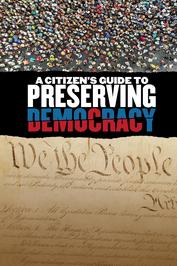 A Citizen's Guide to Preserving Democracy: show-poster2x3