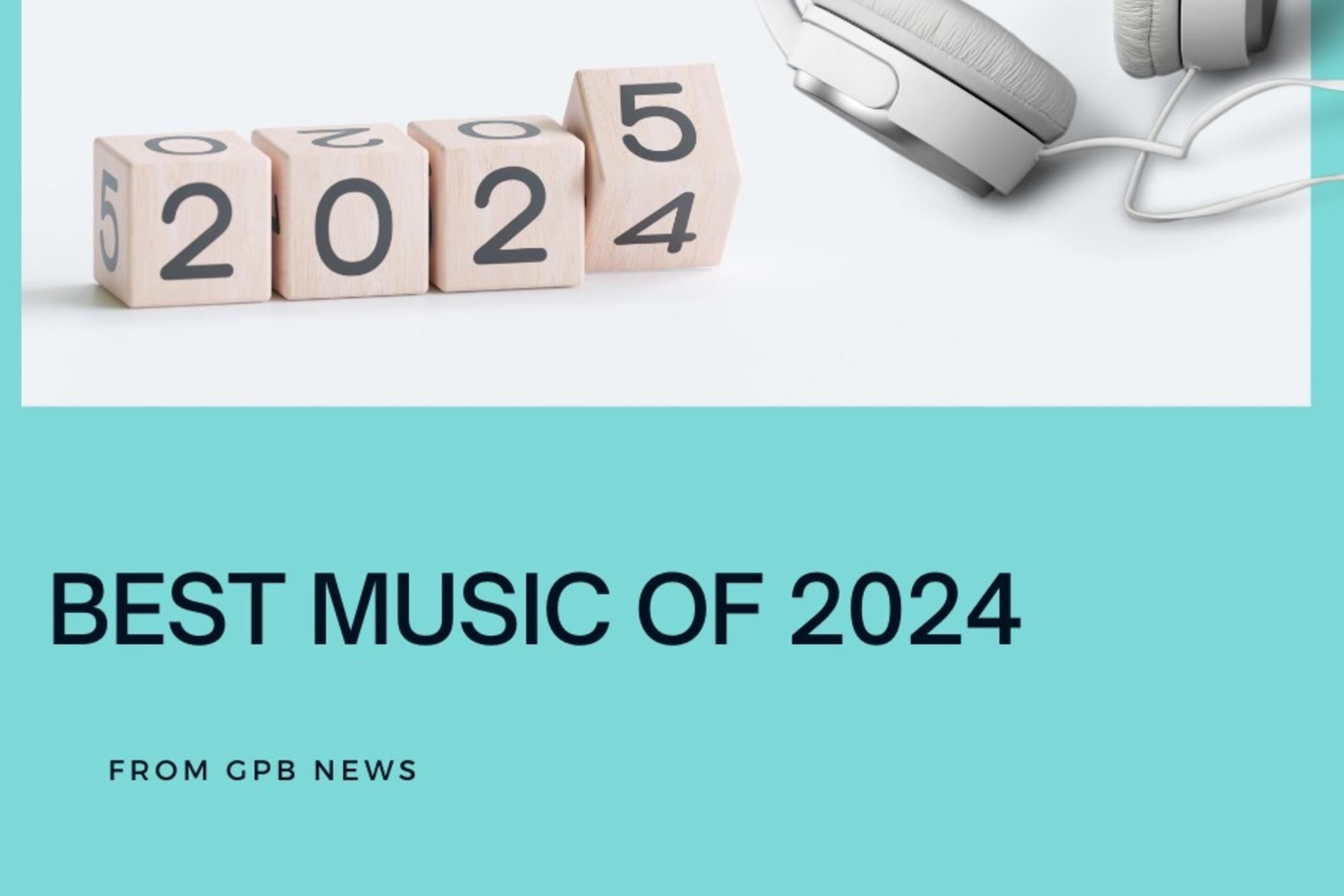 BEST MUSIC OF 2024
