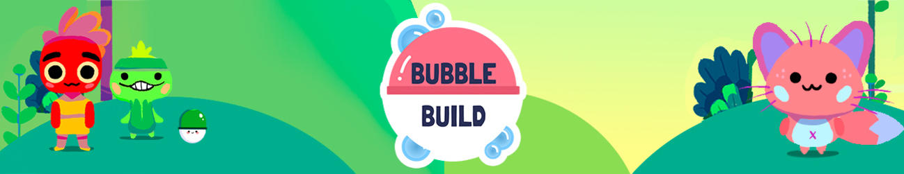 bubble build banner image