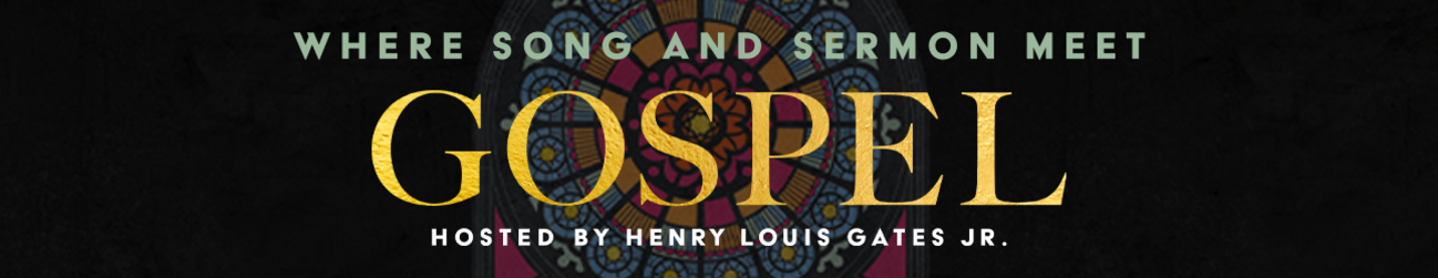 Where song and sermon meet. Gospel, Hosted by Henry Louis Gates Jr.