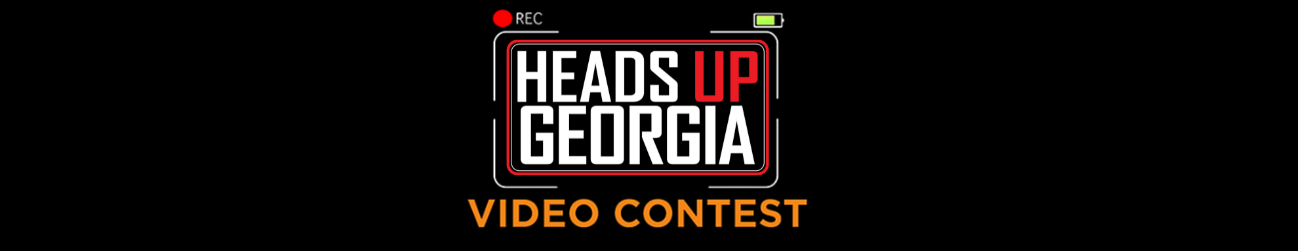 Heads Up Georgia Video Contest