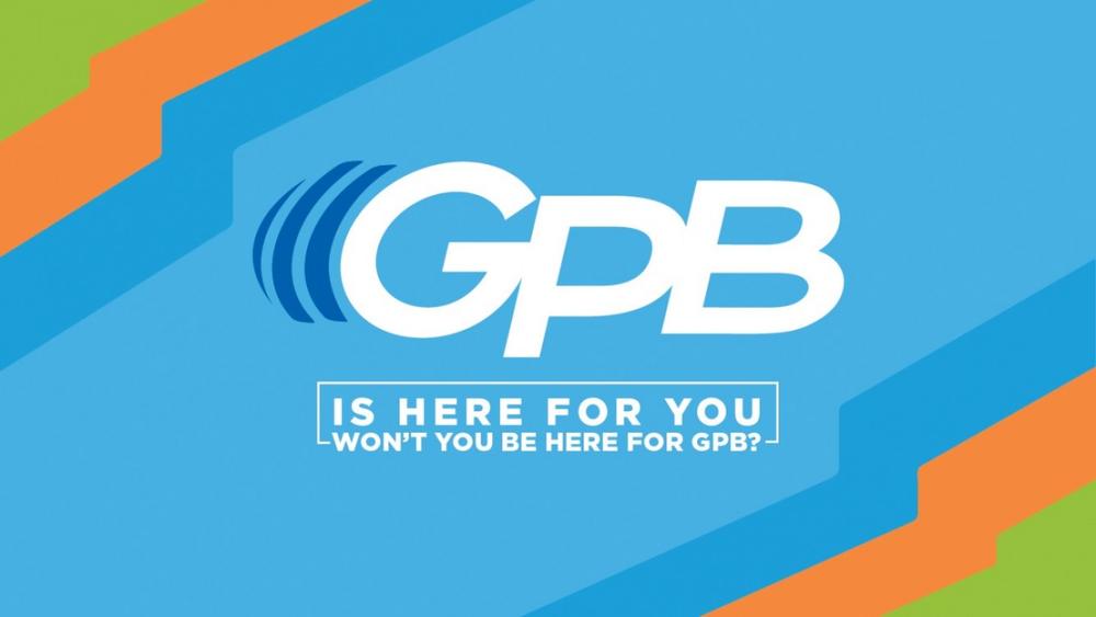 GPB is here for you 