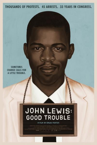 Theatrical poster for the film "John Lewis: Good Trouble."