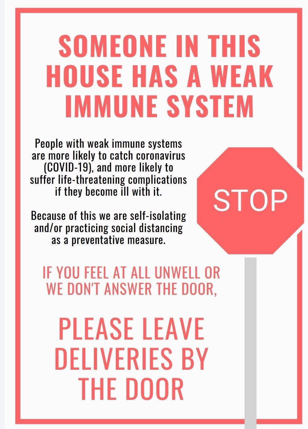 A sign on the Osterhout's front door that says "someone in this house has a weak immune system."