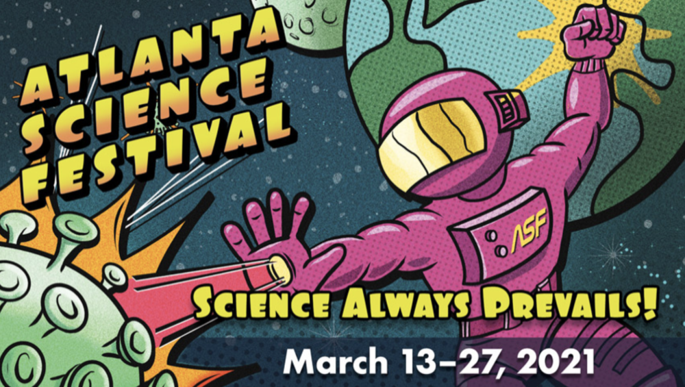 Atlanta Science Festival Unveils Reimagined 2021 Programming