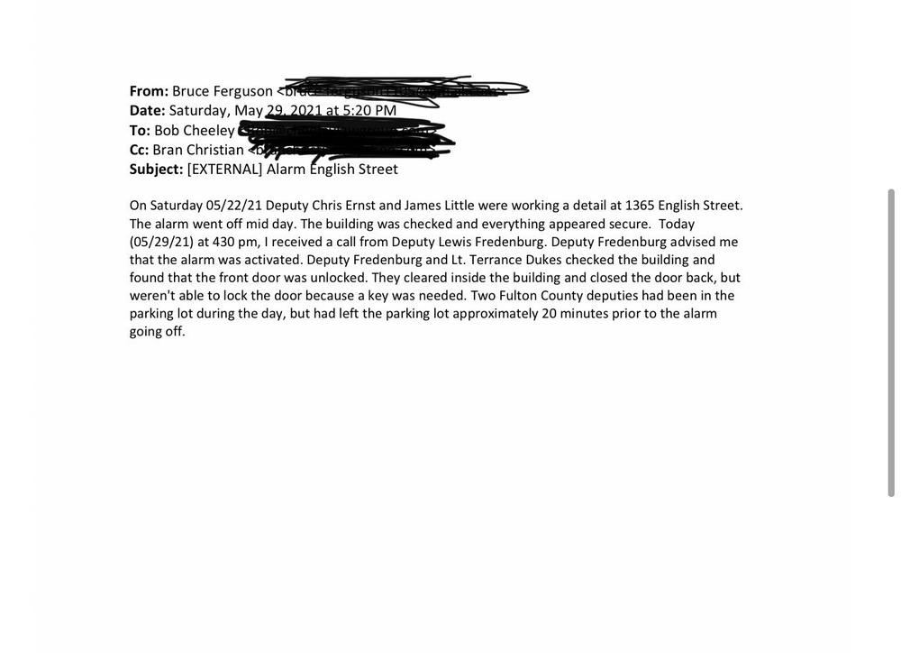 In an email posted by Newsmax White House Correspondent Emerald Robinson, private security guards hired to monitor Fulton County's election warehouse report an alarm was activated Saturday, May 29, 2021.