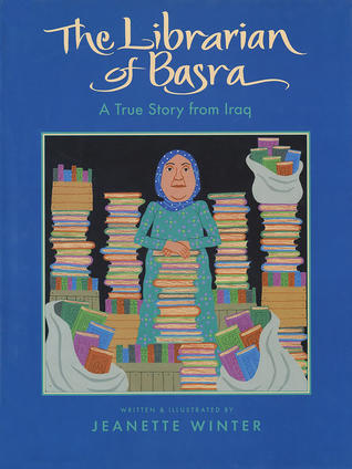 The Librarian of Basra: A True Story form Iraq