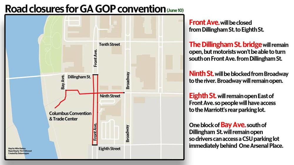 Some downtown blocks will be off-limits to the general public on Saturday, June 10 for Georgia’s Republican Convention in Columbus. The event is at the Columbus Convention and Trade Center, 801 Front Ave.