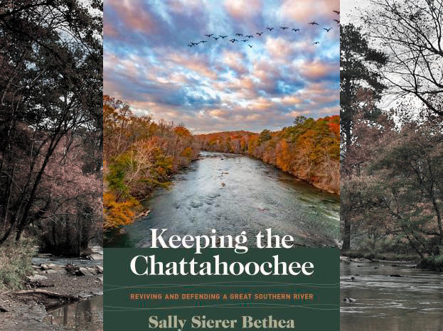 Keeping the Chattahoochee by Sally Sierer Bethea