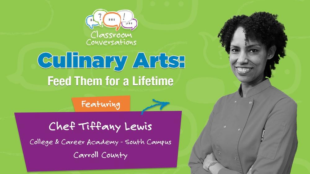 Chef Tiffany Lewis in Classroom Conversations