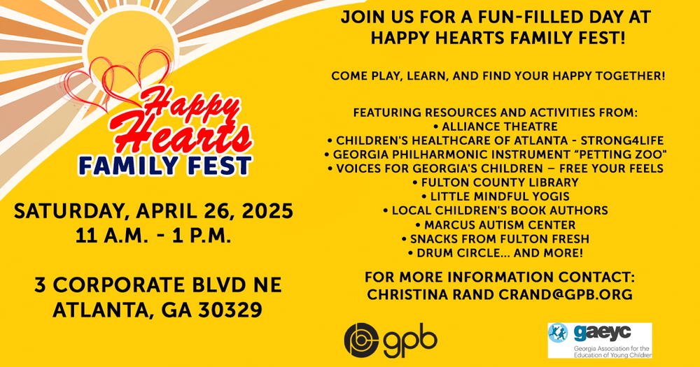Happy Hearts Family Fest Saturday, April 26, 2025 11:00 AM-1 PM, 3 Corporate Blvd NE Atlanta, GA 30329