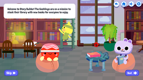 Welcome to Story Builder! The Gashlings are on a mission to stock their library with new books for everyone to enjoy.
