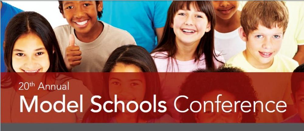 The International Center for Leadership in Education : MODEL SCHOOLS CONFERENCE