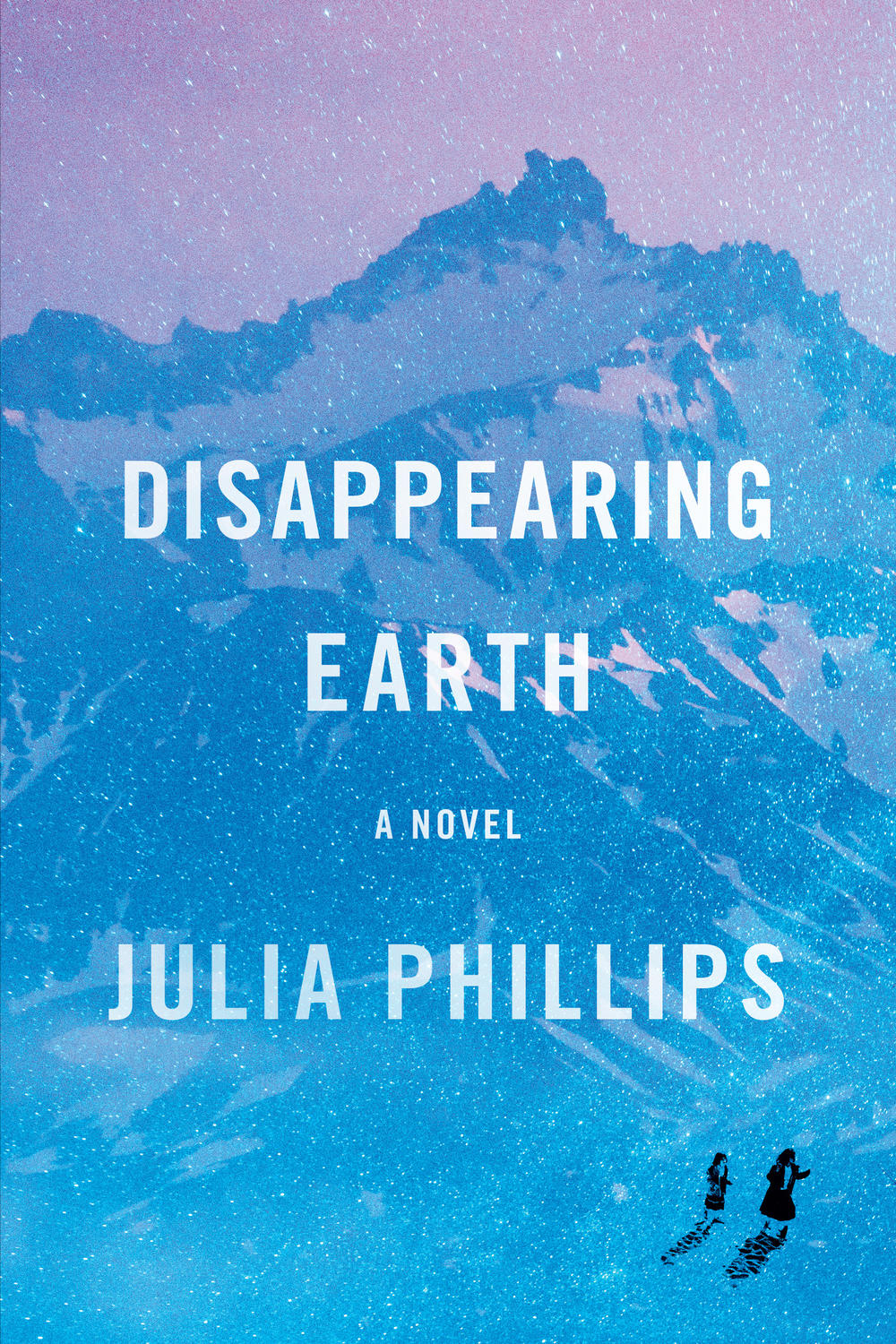 Julia Phillips' new novel is called "Disappearing Earth."
