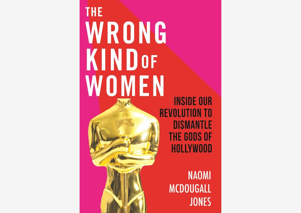 Naomi McDougall Jones' new book 'The Wrong Kind of Women' came out Feb. 4.