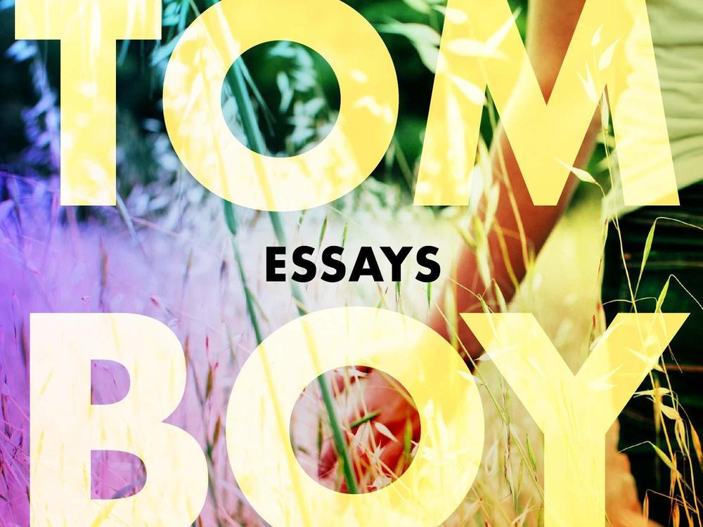 <em>Tomboyland: Essays,</em> by Melissa Faliveno