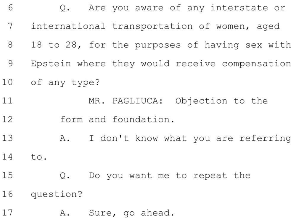 Part of an exchange between Maxwell and Virginia Giuffre's attorney, Sigrid McCawley. After McCawley repeated her question, Maxwell replied, 