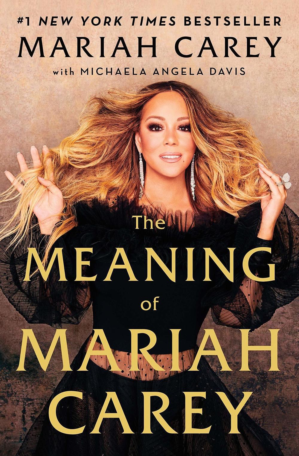 <em>The Meaning of Mariah Carey,</em> by Mariah Carey