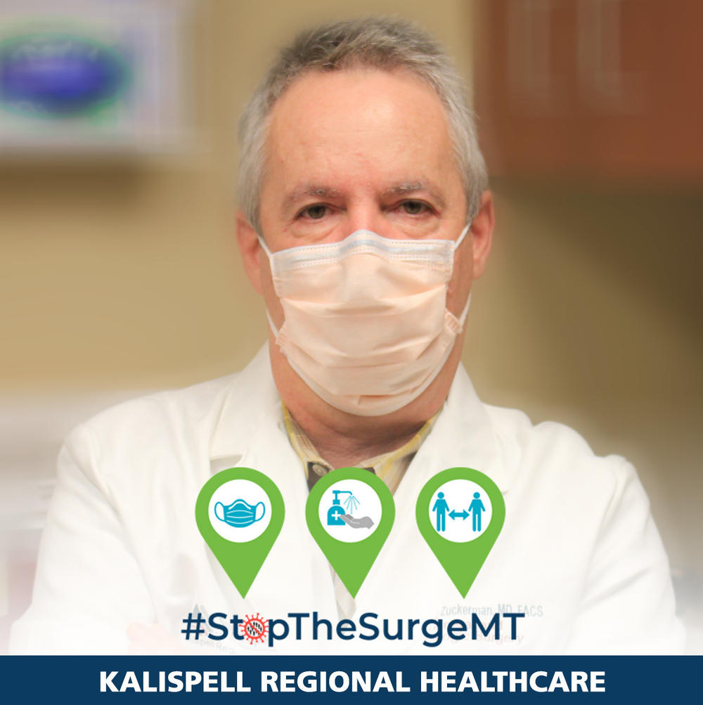 Kalispell Regional Hospital is recruiting front-line workers like Dr. Randy Zuckerman to tell personal stories of dealing with COVID-19 for its 