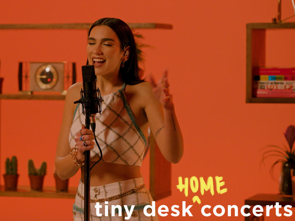 Dua Lipa plays a Tiny Desk (home) concert.