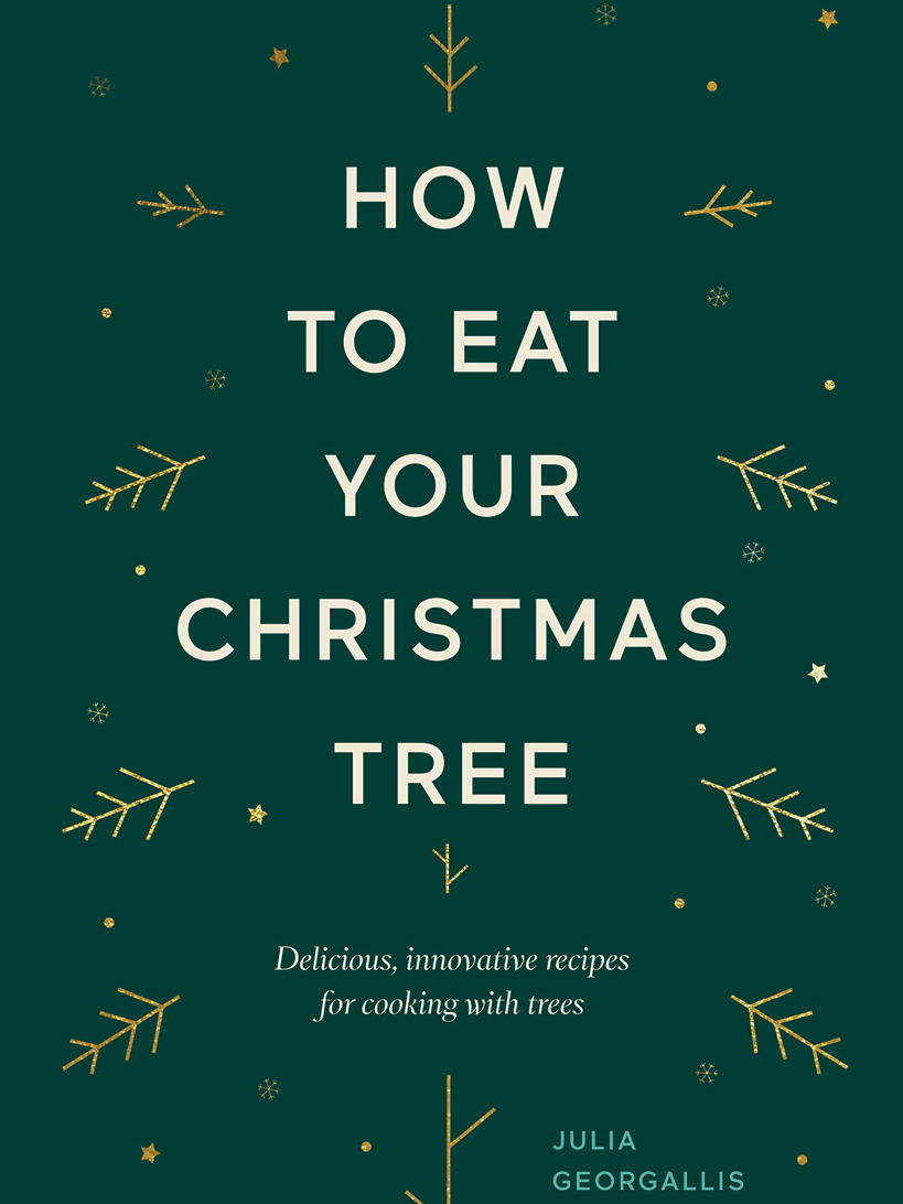 <em>How to Eat Your Christmas Tree</em>, by Julia Georgallis