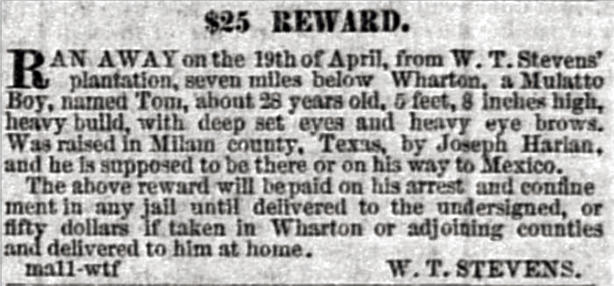 Researchers are learning about the flight of enslaved people to Mexico by unearthing notices like this one that appeared in the<em> Galveston Weekly News </em>in 1858<em>.</em>