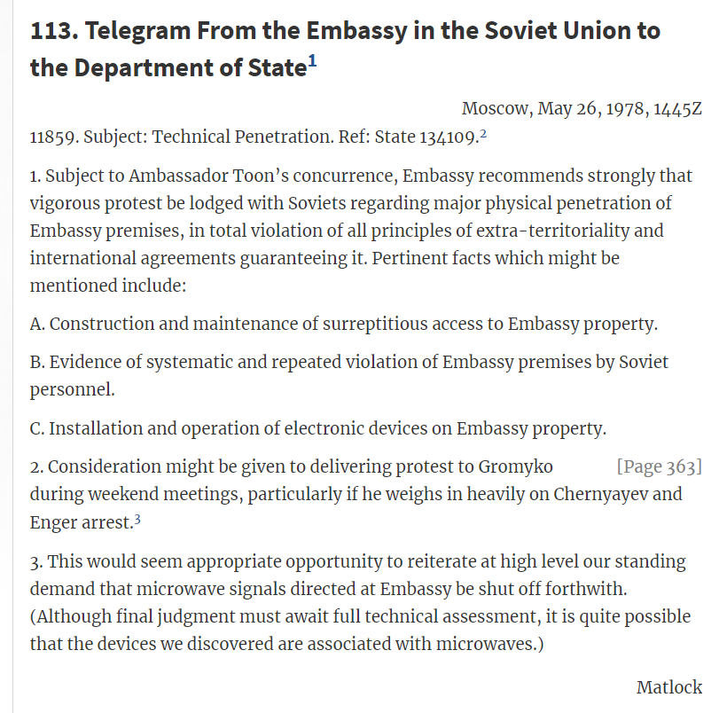 A 1978 telegram from Jack Matlock, the No. 2 official at the U.S. Embassy in Moscow, calling on the U.S. to again demand that the Soviets stop beaming microwave signals at the embassy. There are many such memos from the 1970s.