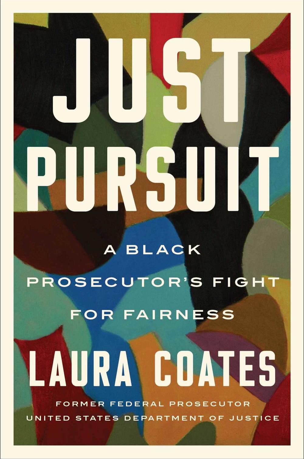 <em>Just Pursuit</em>, by Laura Coates