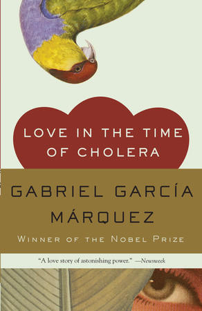 Love in the Time of Cholera, by Gabriel García Márquez