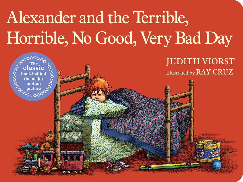 <em>Alexander and the Terrible, Horrible, No Good, Very Bad Day</em>, written by Judith Viorst with illustrations by Ray Cruz, was published 50 years ago.