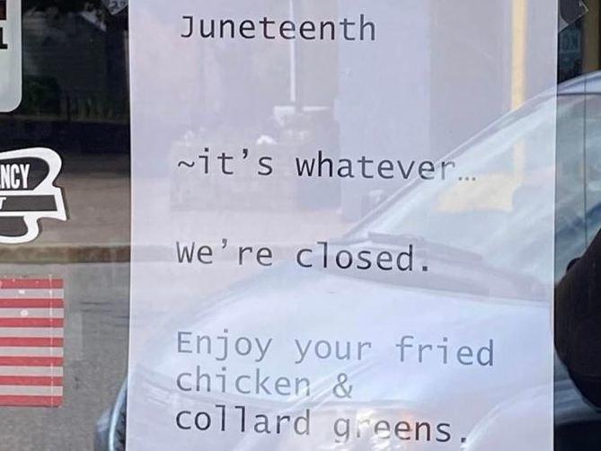 Residents in Millinocket, Maine, say they are outraged after an insurance agency displayed a racist sign remarking on the new Juneteenth federal holiday.
