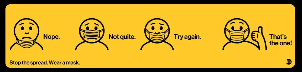 Earlier versions of the MTA's mask signage coached transit riders on how to properly wear face masks. The agency now says masks are optional.