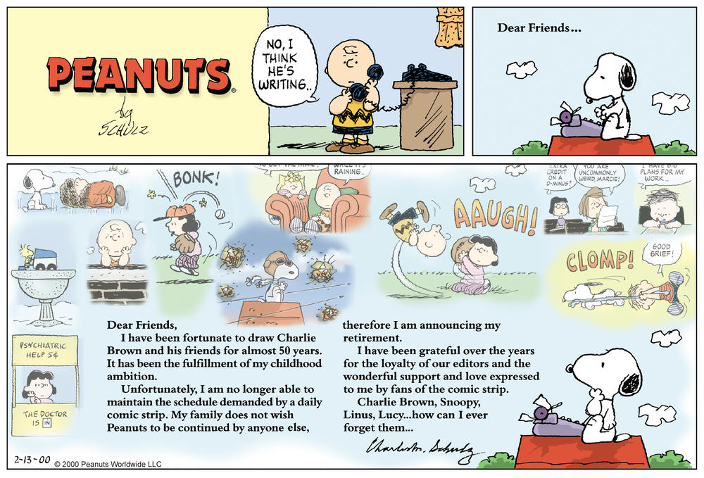 After his colon cancer diagnosis, Schulz announced in December 1999 that he would stop drawing new <em>Peanuts</em> cartoons and that the last strips would run in the new year. He died in February 2000, the night before the final Sunday strip published.