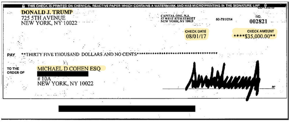 Then-President Trump reimbursed Michael Cohen in 2017 for funds that prosecutors say were used for hush-money during the 2016 presidential election campaign. Cohen submitted this copy of a check to him, signed by Trump, when he testified before the House Oversight Committee in 2019.