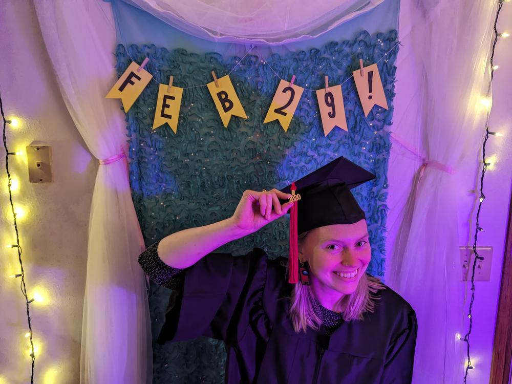Rachel Nantt is throwing a 2020-themed party on leap day, and plans to dress up in the graduation cap and gown she didn't get to wear (or return) during the pandemic.