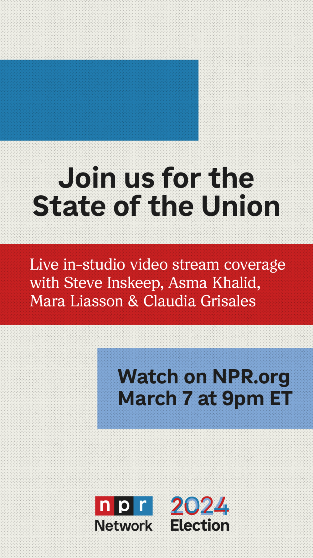 NPR will be hosting live in-studio video stream coverage of the State of the Union on NPR.org on March 7 starting at 9pm ET.
