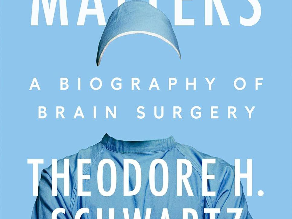 <em> Gray Matters, </em>by Theodore Schwartz