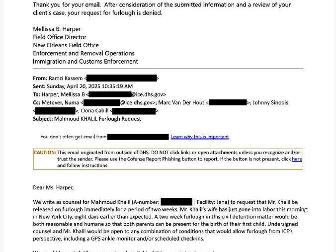 Khalil's request for temporary release to attend the birth of his child. ICE denied it.